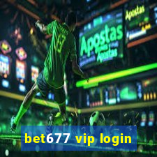 bet677 vip login